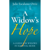 A Widow's Hope: A Guide for Widows in Survival Mode - Paperback