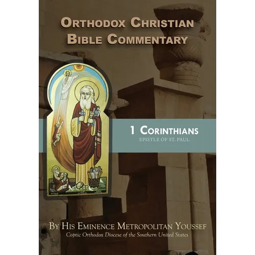 Orthodox Christian Bible Commentary: 1 Corinthians - Paperback