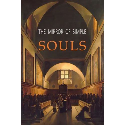 The Mirror of Simple Souls - Paperback