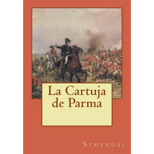 La Cartuja de Parma - Paperback