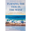 Turning The Tide in The West: An urgent call for church revival and spiritual awakening in today's world - Paperback