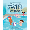 Who Needs Swim Lessons? - Paperback