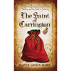 The Saint of Carrington: A Victorian Christmas Story of Hope, Healing, and the Magic of Believing - Hardcover