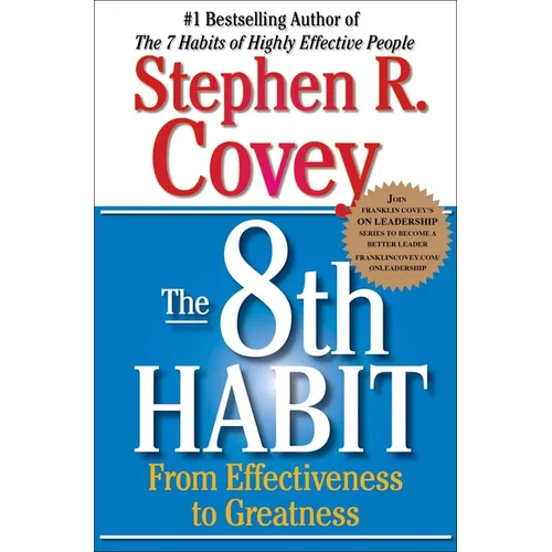 The 8th Habit: From Effectiveness to Greatness - Paperback