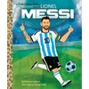 Lionel Messi a Little Golden Book Biography - Hardcover