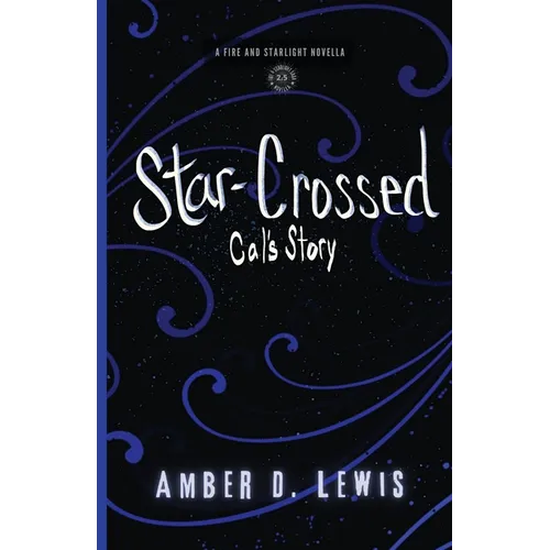Star-Crossed: Cal's Story - Paperback
