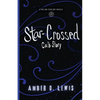 Star-Crossed: Cal's Story - Paperback