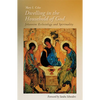 Dwelling in the Household of God: Johannine Ecclesiology and Spirituality - Paperback