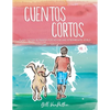 Cuentos cortos Volume 1 - Paperback