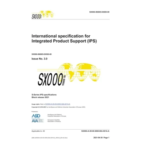 SX000i, International specification for Integrated Product Support (IPS), Issue 3.0: S-Series 2021 Block Release - Hardcover