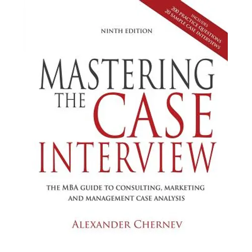 Mastering the Case Interview, 9th Edition - Paperback