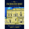 The Enchanted Boot: Italian Fairy Tales and Their Tellers - Hardcover