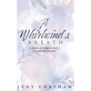 A Whirlwind's Breath: A Memoir of Healing and Faith at Indiana's Riley Hospital - Hardcover