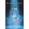 The Girl He Took (A Paige King FBI Suspense Thriller-Book 3) - Hardcover