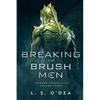 Breaking the Brush Men - Paperback