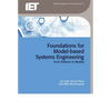 Foundations for Model-Based Systems Engineering: From Patterns to Models - Hardcover