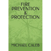 Fire Prevention & Protection - Paperback
