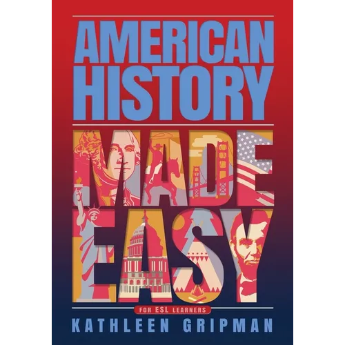 American History Made Easy: For ESL Learners - Paperback
