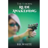 The Reborn: Rude Awakening - Paperback