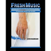 Fresh Music: Explorations with the Creative Workshop Ensemble for Musicians, Artists, and Teachers - Paperback