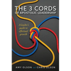 The 3 Cords of Apostolic Leadership: A leader's guide to effectual growth - Paperback