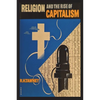 Religion and the Rise of Capitalism - Paperback