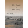 The Trail of the Loup - Paperback
