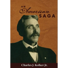 An American Saga - Hardcover