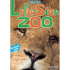 More Life-Size Zoo: Lion, Hippopotamus, Polar Bear and More--An All New Actual-Size Animal Encyclopedia - Hardcover