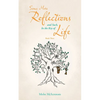 Some More Reflections and Such, in the Key of Life: Book Three - Paperback