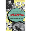 The New England Life of Cartoonist Bob Montana: Beyond the Archie Comic Strip - Hardcover