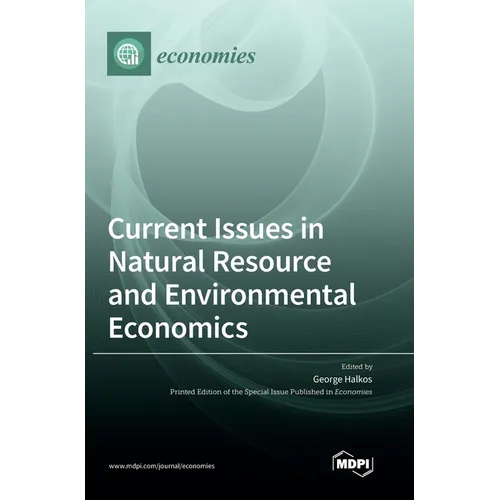 Current Issues in Natural Resource and Environmental Economics - Hardcover