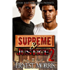 Supreme and Justice 2 - Paperback
