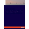 Travels in the East of Nicholas II. Emperor of Russia: when Cesarewitch, 1890-91, translated from the Russian, in Two Volumes - Vol. 1 - Paperback