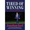 Tired of Winning: Donald Trump and the End of the Grand Old Party - Hardcover