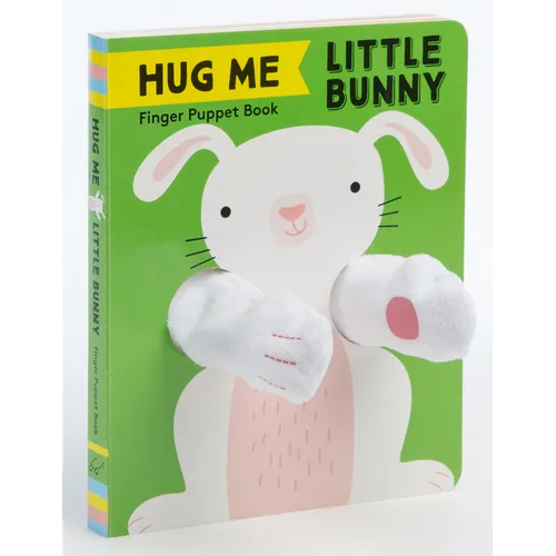 Hug Me Little Bunny: Finger Puppet Book: (Finger Puppet Books, Baby Board Books, Sensory Books, Bunny Books for Babies, Touch and Feel Books) - Board Book