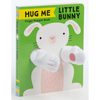 Hug Me Little Bunny: Finger Puppet Book: (Finger Puppet Books, Baby Board Books, Sensory Books, Bunny Books for Babies, Touch and Feel Books) - Board Book