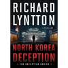 North Korea Deception: An International Political Spy Thriller - Hardcover
