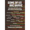 Some Of Us Are Brave (Vol 1): Interviews and Conversations with Sistas in Life and Struggle - Paperback