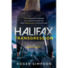 Halifax: Transgression - Hardcover