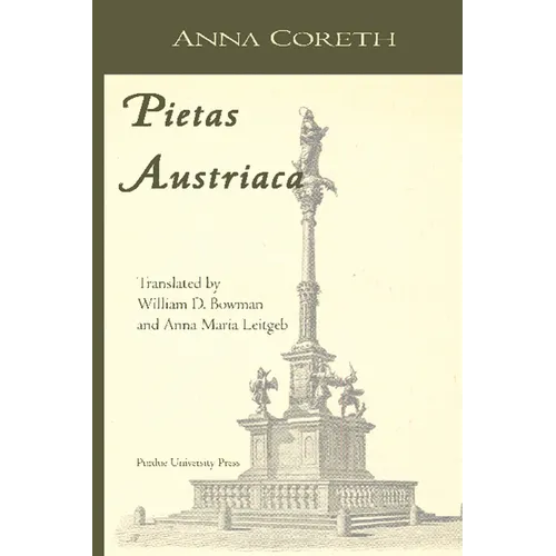 Pietas Austriaca: Austrian Religious Practices in the Baroque Era - Paperback