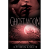 Ghost Moon - Paperback