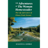 The Adventures of the Woman Homesteader: The Life and Letters of Elinore Pruitt Stewart - Paperback