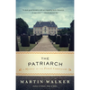 The Patriarch: A Mystery of the French Countryside - Paperback