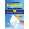 How to Write a winning Recommendation Letter for Master and PhD Candidates: 100 Winner Letters Of Recommendation - Paperback