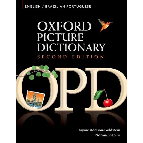 Oxford Picture Dictionary English-Brazilian Portuguese: Bilingual Dictionary for Brazilian Portuguese Speaking Teenage and Adult Students of English - Paperback