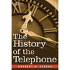 The History of the Telephone - Paperback