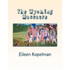 The Wyoming Massacre: Pennsylvania During the Revolutionary War with Twenty-eight Original Oil Paintings - Paperback