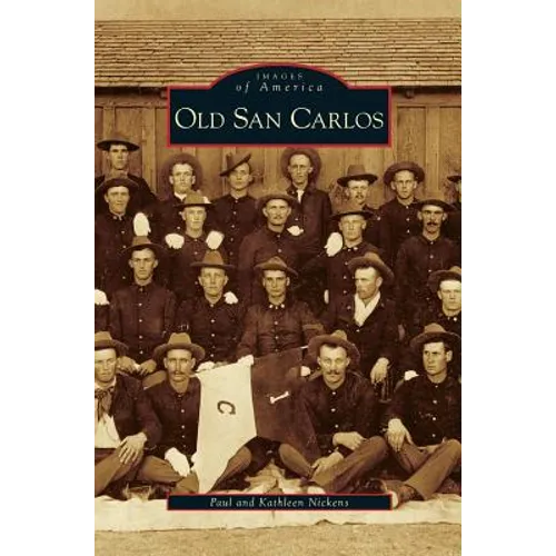 Old San Carlos - Hardcover