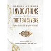 Morning & Evening Invocations and the Ten Sevens before Sunrise & before Sunset - Paperback